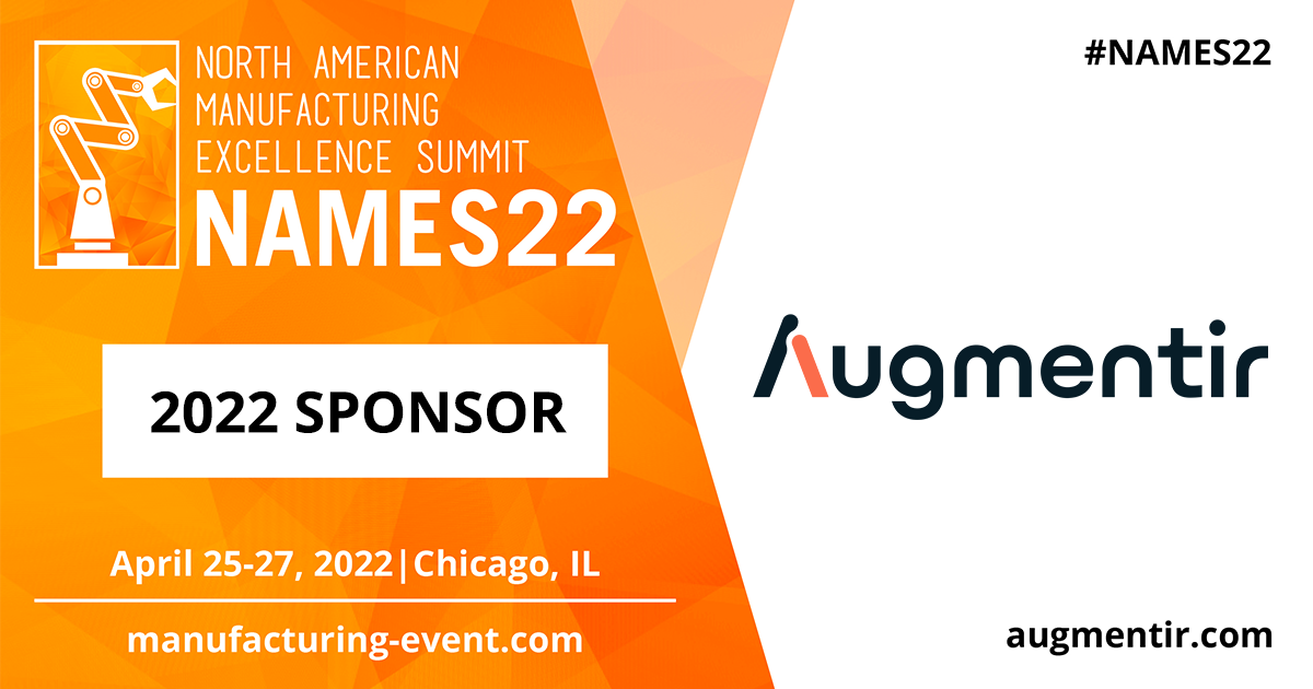 North American Manufacturing Excellence Summit 2022 - Augmentir Sponsor