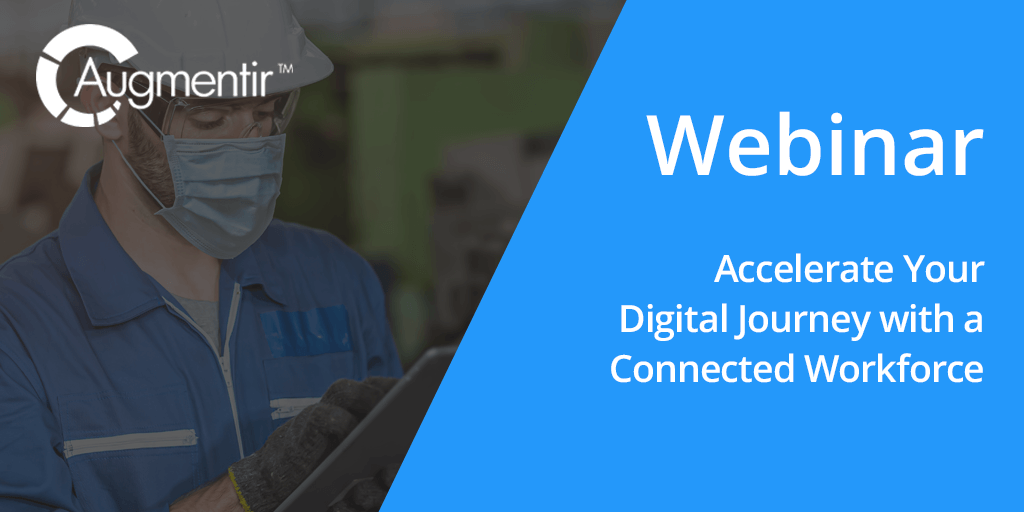 Accelerate Your Digital Journey with a Connected Workforce
