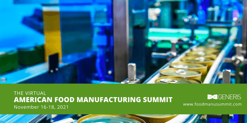 Generis American Food Manufacturing Summit 2021