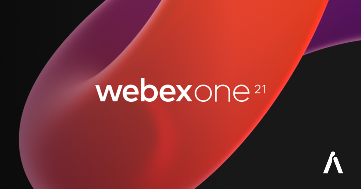 WebexOne 2021 Recap