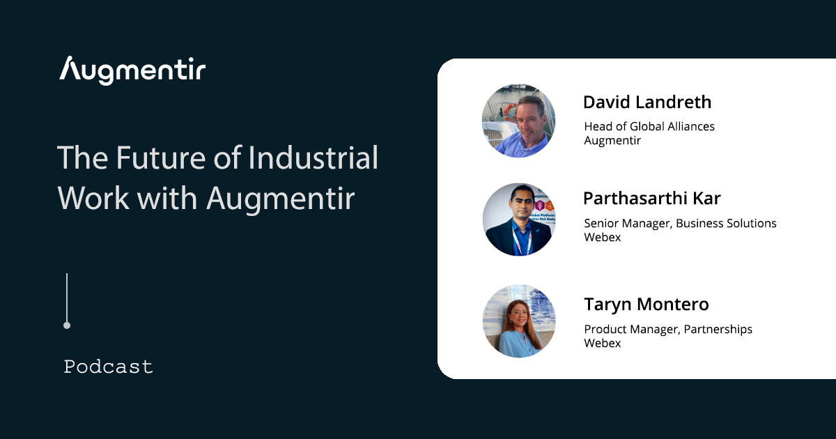 augmentir cisco webex podcast future of industrial work