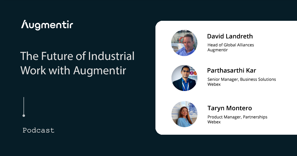 augmentir cisco webex podcast zukunft der industriearbeit