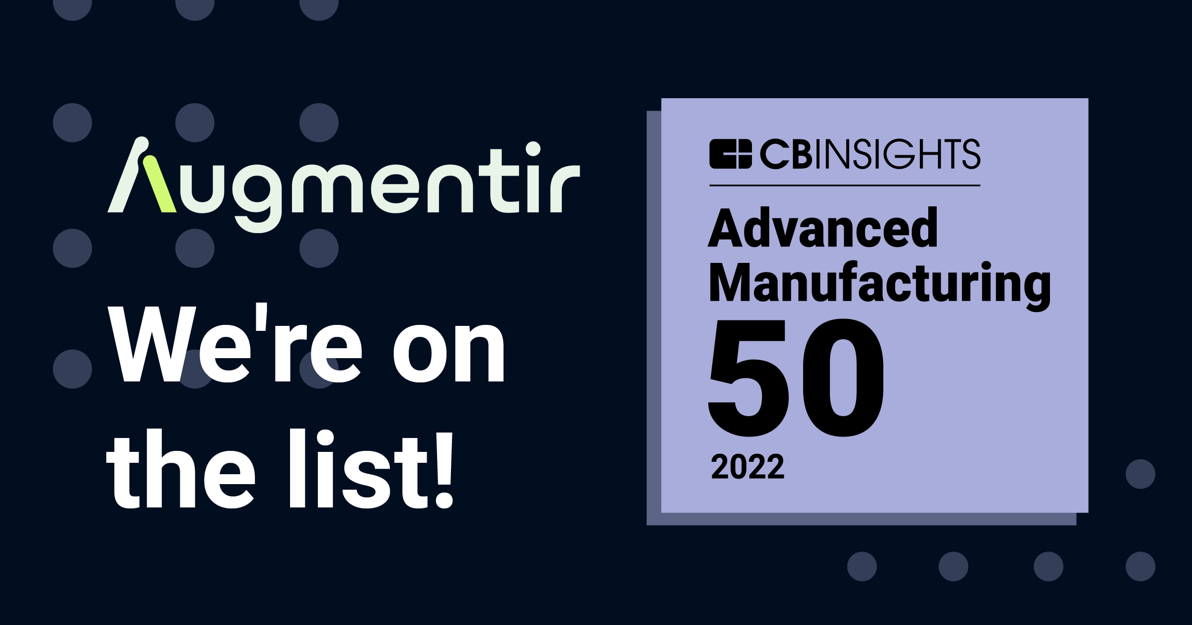Augmentir named to CB Insights Advanced Manufacturing Top 50