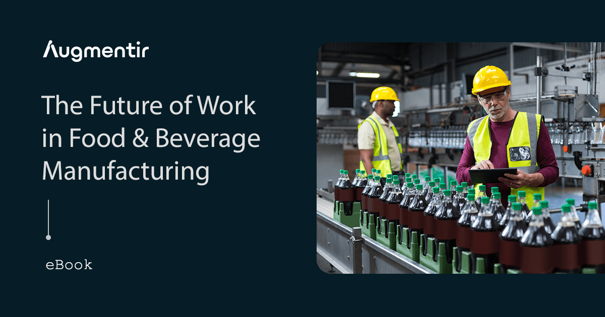future of work in food and beverage manufacturing