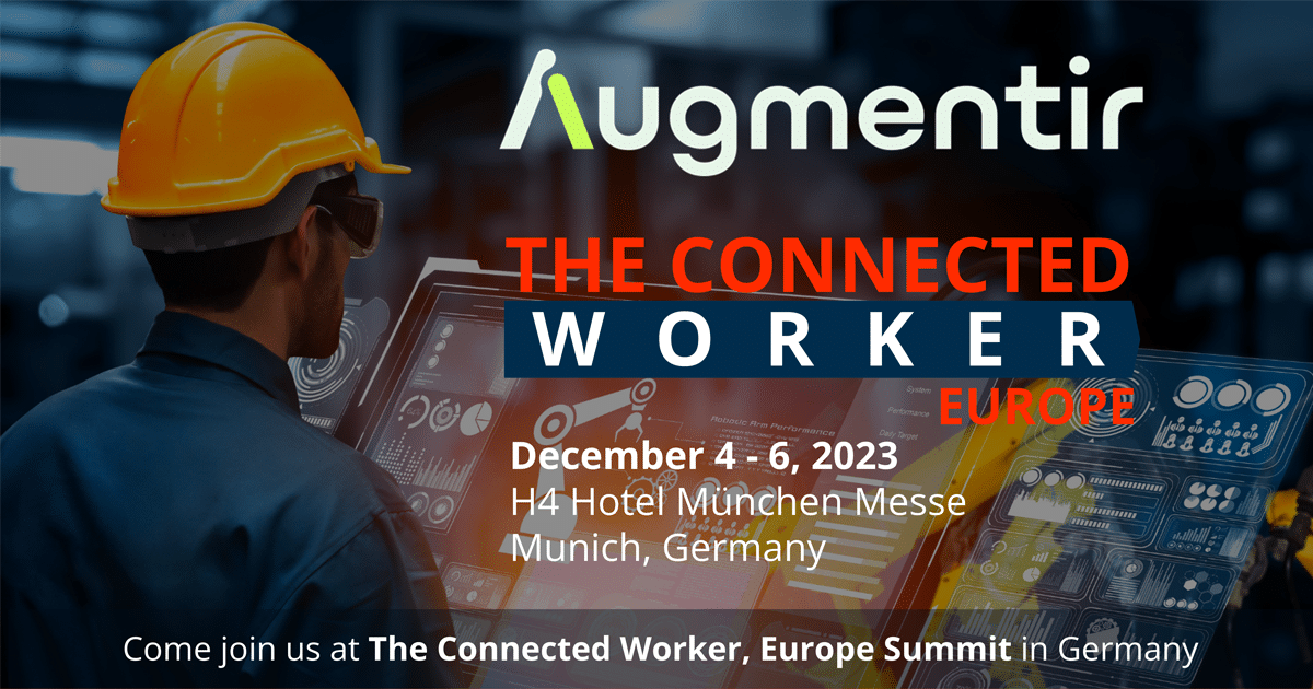 Augmentir at the Connected Worker Europe Summit 2023 - December 4-6