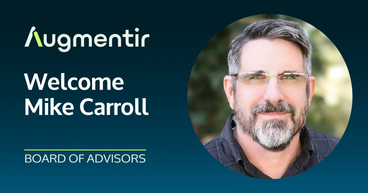 Augmentir accueille Mike Carroll au sein de son conseil consultatif